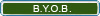 BYOB